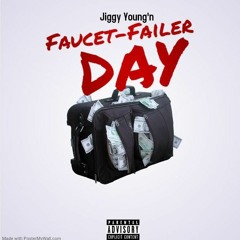 Faucet-Failer Day