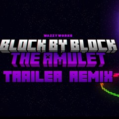 You Can Find It Remix [Block By Block: The Amulet/Minecraft Story Mode Remake]