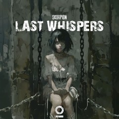 Skorpion - Last Whispers [Outertone Release]