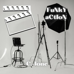 FuNkY AcTiOn - C-lone