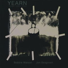 Two songs from 'Yearn'.