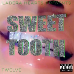 Sweet Tooth 12 (All Women Rap Mix May 2020)
