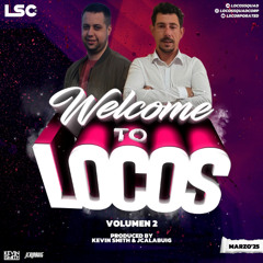 W.T.L. (Welcome To Locos) Vol.2 By LSC®