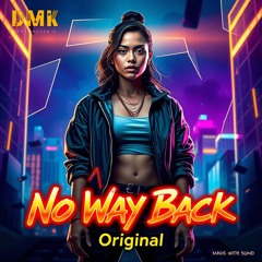 DMK - Kein Weg  Zurück (Original Mix)