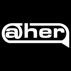 @her - WHF - Effex - 3-7-25