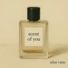 Scent Of You