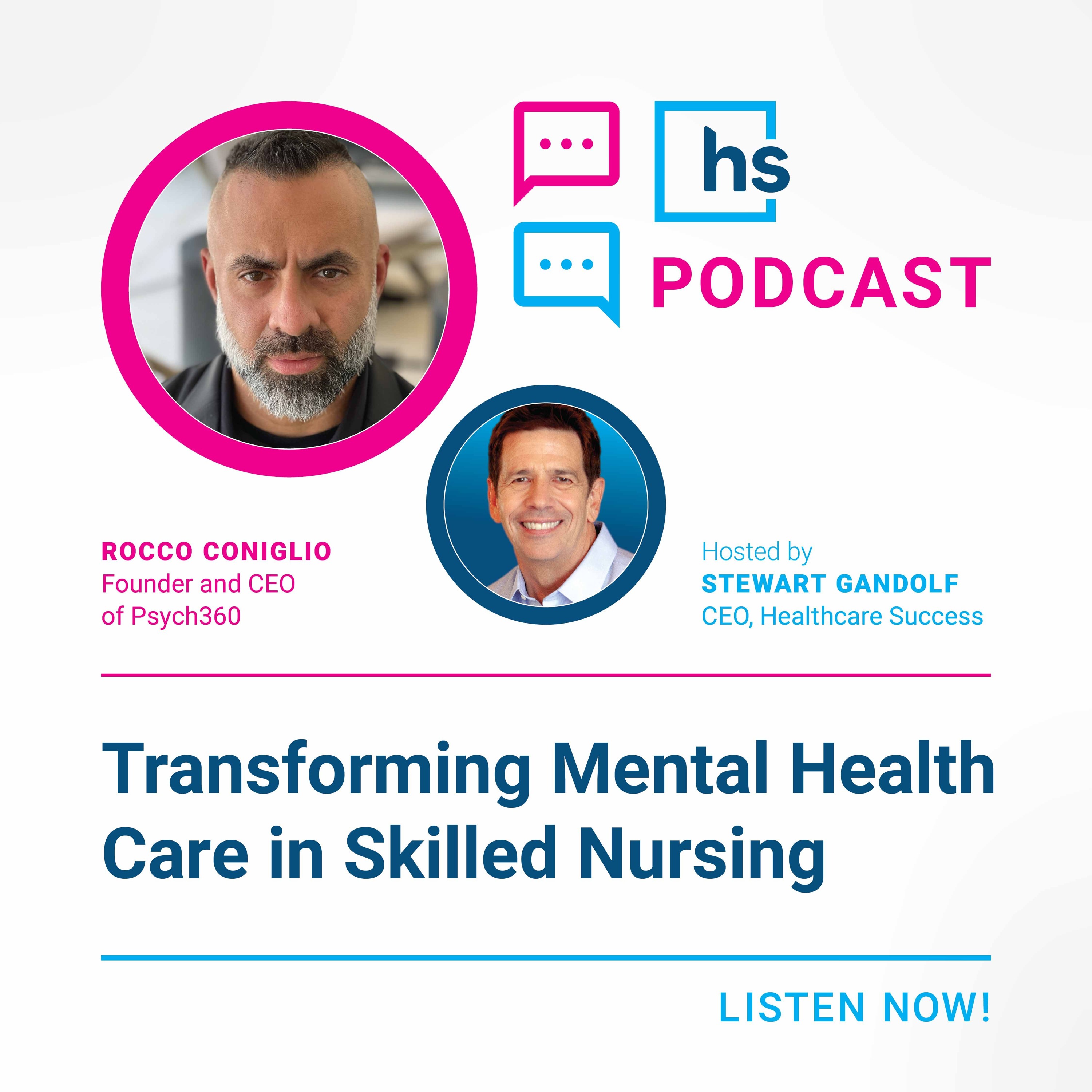 Transforming Mental Health Care in Skilled Nursing: Entrepreneurial Insights from a Market Disruptor