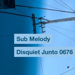 Disquiet Junto Project 0676: Sub Melody