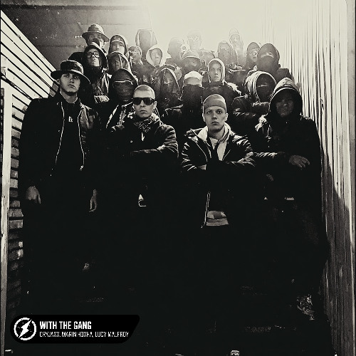 CryJaxx, Marin Hoxha & Lucy Malfroy - With The Gang