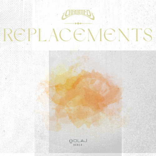 Chromeo - Replacements (Qolaj Remix)