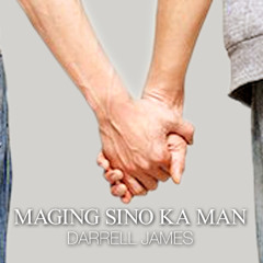 Maging Sino Ka Man (Acoustic Mix)