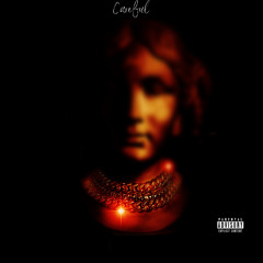 Careful (Official Audio)