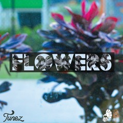 Flowers (Prod. by Isaiah Beats)