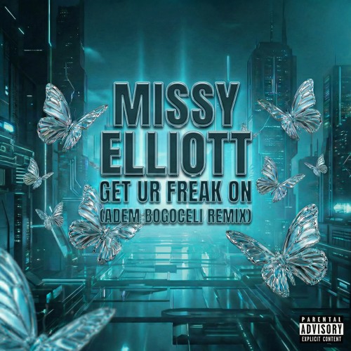 Stream Missy Elliott - Get Ur Freak On (ADEM BOGOCELI Remix) by