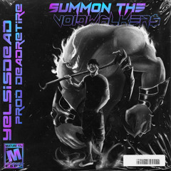SUMMON THE VOIDWALKER$ | prod : DEADRETIRE