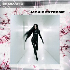SF.MIX.40 - JACKIE EXTREME