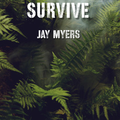 SURVIVE