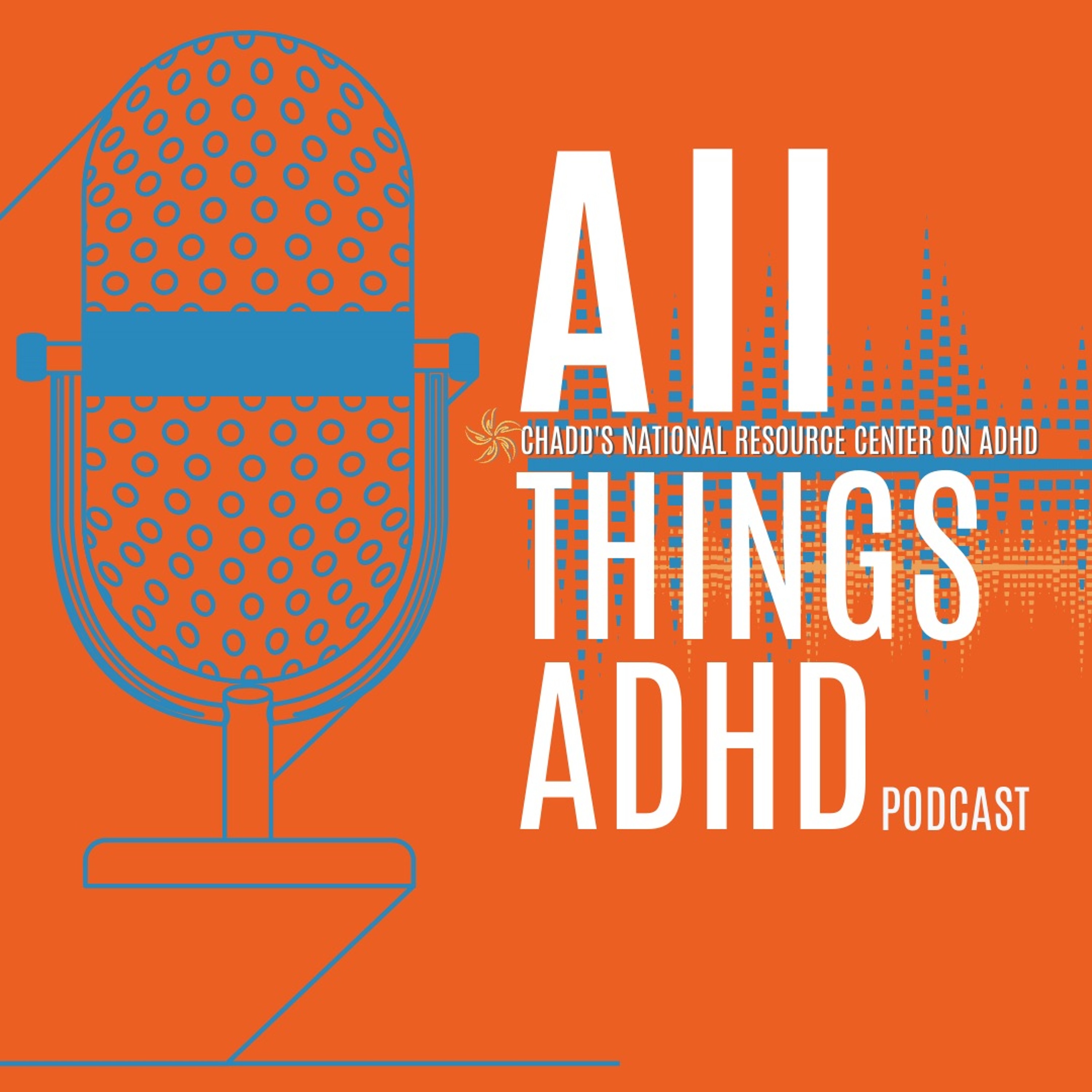 Children and Adults with ADHD (CHADD)