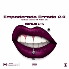 Empoderada Errada 2.0 (Fokiss Junior ft Polar bit)