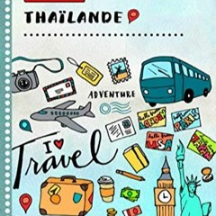 TÉLÉCHARGER Thailande Carnet de Voyage: Journal de bord avec guide pour enfants. Livre de suivis d