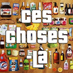 Ces choses-là