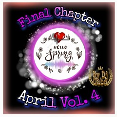 Sesión Abril 2022 Vol. 4 Final Chapter By Dj Gabo ( FREE DOWNLOAD )