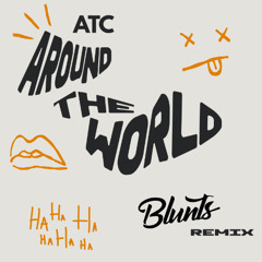 ATC - All Around the World [blunts & blondes rmx]