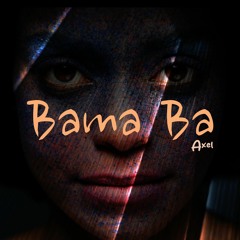 AXEL - BAMA BA (EXTENDED)