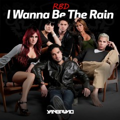 RBD - I Wanna Be The Rain (Yan Bruno Remix) DOWNLOAD IN DESCRIPTION!