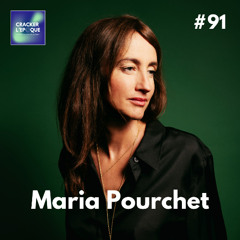 Maria Pourchet : Là-bas, la liberté 2/2