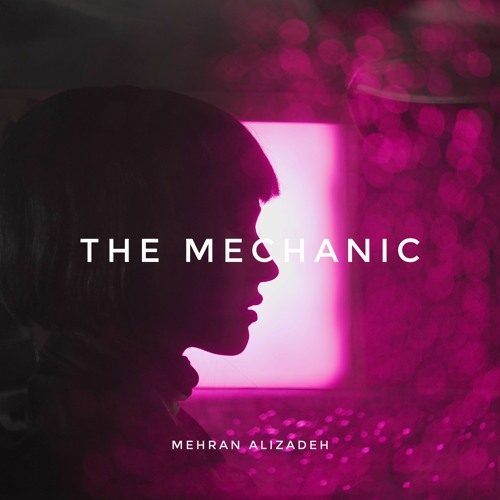 Mehrun - The Mechanic