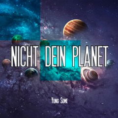 NICHT DEIN PLANET