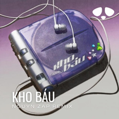 Kho Báu - (S)TRONG Trọng Hiếu x Nguyn Zap remix