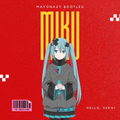 DECO*27 - Hello, SEKAI (Mayonazy Bootleg) [Free DL]