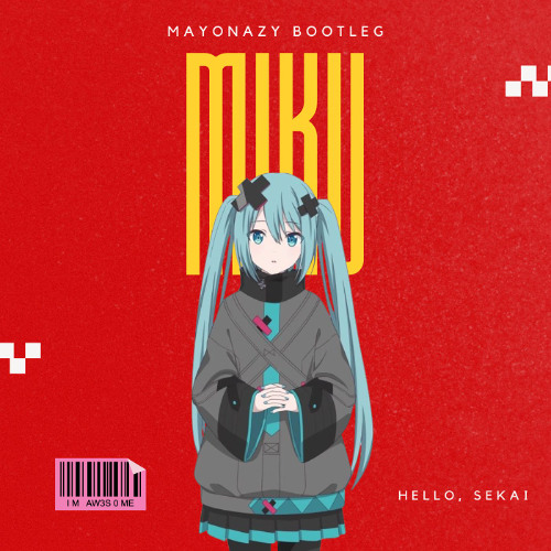 DECO*27 - Hello, SEKAI (Mayonazy Bootleg) [Free DL]