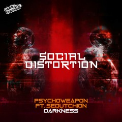 Psychoweapon Ft. Sedutchion - Darkness