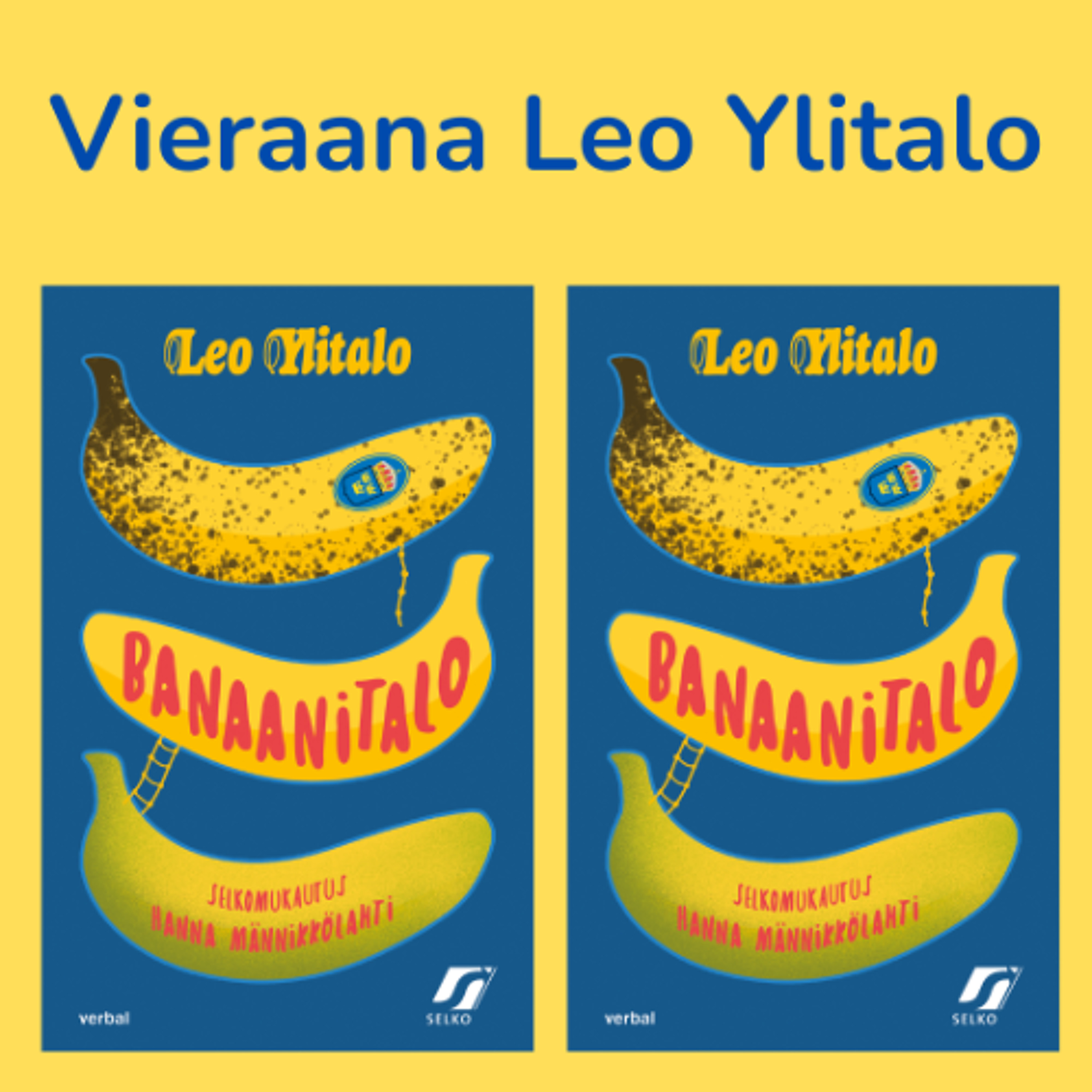Leo Ylitalo kertoo Banaanitalo-romaanista