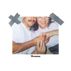 Momma (prod. Flowers in Narnia)