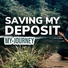 How I'm Saving My First Deposit (My Journey)