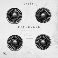 DFÜZE - Propeller (Joyce Muniz Remix) [D-edge Records] [MI4L.com]