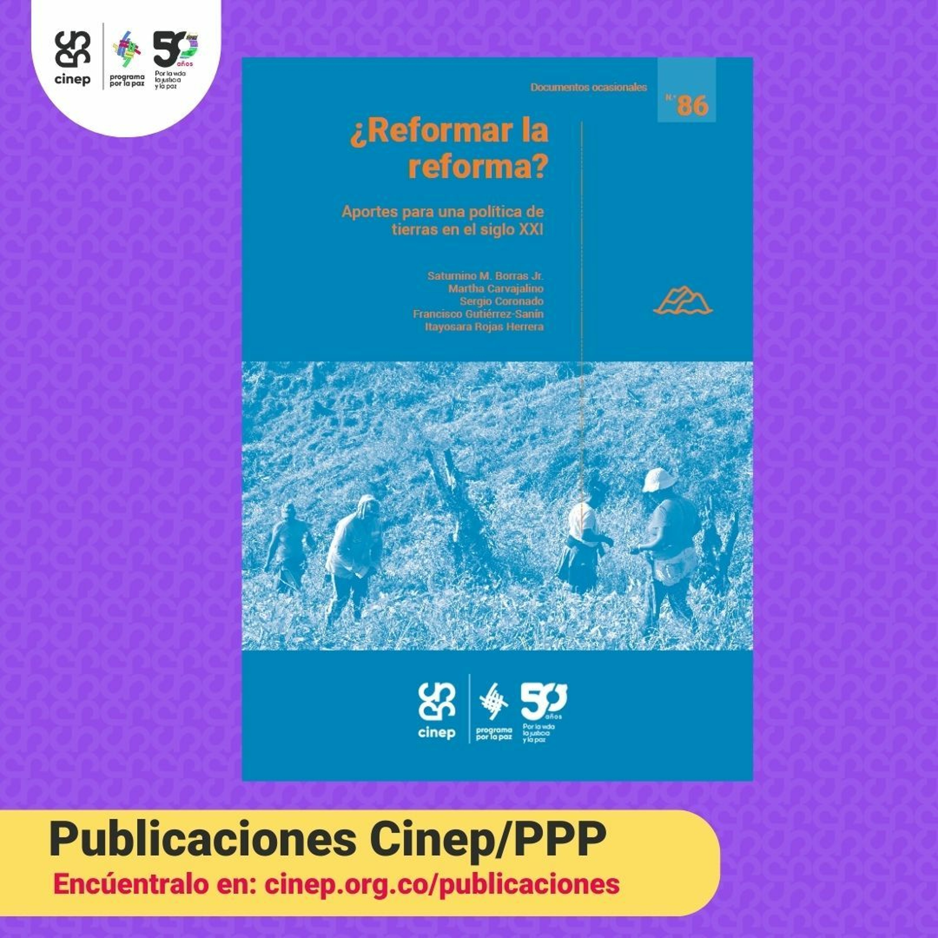 #PublicacionesCinep: ¿Reformar la reforma? Aportes para una política de tierras en el siglo XXI episode artwork