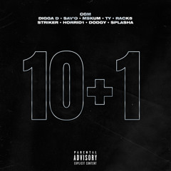 10+1 (feat. Striker, (CGM) TY, Splasha, Horrid1, Dodgy, Rack5, Sav'o & MSkum)