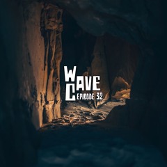 Wave Cave Episode 32
