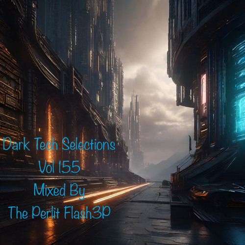 Dark Tech Selections 155[Vinyl Only Mix]