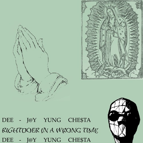 DEE-J@Y YUNG CHE$TA - RIGHTDOER