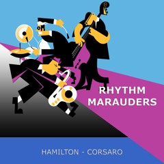 Rhythm Marauders (Hamilton & Corsaro)