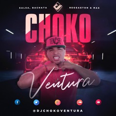 DJ CHOKO VENTURA SALSA ROMANTICAS EN CUARENTENA DESPUES VOL 3