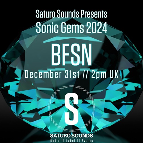Saturo Sounds - BFSN - Sonic Gems 2024