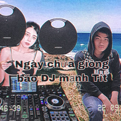 Ngày Chưa Giông Bão - Bùi Lan Hương (MẠNH DJ Remix) Khi Anh Qua Thung Lũng Nhạc Hot Tik Tok