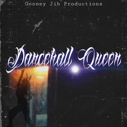 Dancehall Queen (feat. ISA'AKO & Gooney Jib)